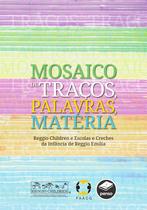 Livro - Mosaico de traços, palavras, matéria