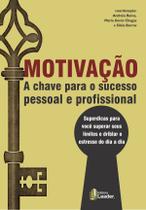 Livro - Motivação - A Chave para o Sucesso Pessoal e Profissional