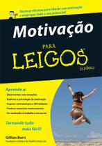 Livro - Motivação Para Leigos Livro - Motivação Para Leigos