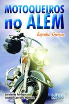 Livro - Motoqueiros no Além