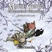 Livro - Mouse Guard – Os Pequenos Guardiões: Inverno de 1152