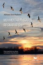 Livro - Movimentar pássaros do chão ao céu