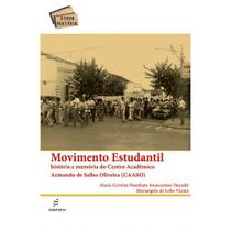 Livro - Movimento estudantil - História e memória do Centro Acadêmico Armando de Salles Oliveira
