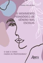 Livro - Movimento pedagógico de gênero nas escolas Livro - Movimento pedagógico de gênero nas escolas