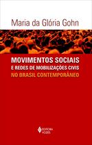 Livro - Movimentos sociais e redes de mobilizações civis no Brasil contemporâneo Livro - Movimentos sociais e redes de mobilizações civis no Brasil contemporâneo