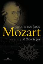 Livro - Mozart: O filho da luz (Vol. 2)