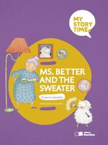 Livro - Ms. Better and The Sweater Livro - Ms. Better and The Sweater