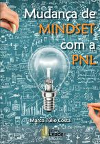 Livro - Mudança de Mindset com PNL Livro - Mudança de Mindset com PNL