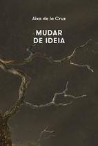 Livro - Mudar de ideia Livro - Mudar de ideia
