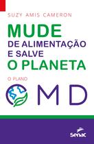 Livro - Mude sua alimentação e salve o planeta