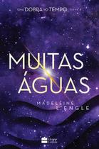 Livro - Muitas águas – livro 4 da série Uma Dobra no Tempo Livro - Muitas águas – livro 4 da série Uma Dobra no Tempo