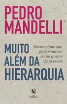 Livro - Muito além da hierarquia
