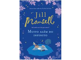 Livro Muito Além do Infinito Jill Mansell