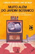 Livro - Muito além do Jardim Botânico Livro - Muito além do Jardim Botânico