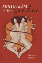 Livro - Muito além do que sonhei