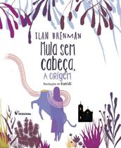 Livro - Mula sem cabeça, a origem