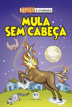 Livro - Mula sem cabeça Livro - Mula sem cabeça