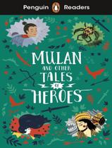 Livro - Mulan And Other Tales Of Heroes - Level 2 - PENGUIN & MACMILLAN BR Livro - Mulan And Other Tales Of Heroes - Level 2 - PENGUIN & MACMILLAN BR