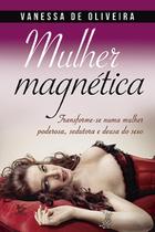 Livro - Mulher magnética
