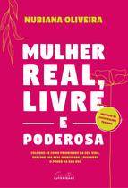Livro - Mulher real, livre e poderosa Livro - Mulher real, livre e poderosa
