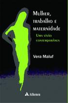 Livro - Mulher, trabalho e maternidade - uma visão contemporânea