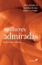 Livro - Mulheres admiradas