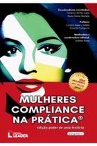 Livro Mulheres Compliance na Prática - Edição poder de uma história, volume II - Editora Leader