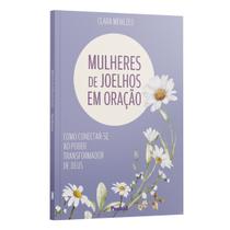 Livro - Mulheres de Joelhos em Oração Livro - Mulheres de Joelhos em Oração