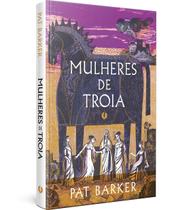 Livro - Mulheres de Troia - Edição de luxo