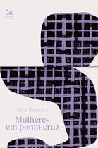 Livro - Mulheres em ponto cruz