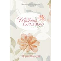 Livro - Mulheres escolhidas Livro - Mulheres escolhidas