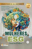 Livro - Mulheres ESG - Cases na Prática