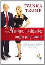 Livro - Mulheres inteligentes jogam para ganhar