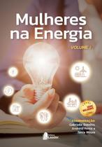 Livro - Mulheres na Energia - Volume I Livro - Mulheres na Energia - Volume I
