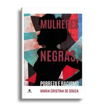 Livro - Mulheres negras, pobreza e racismo