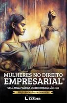 Livro - Mulheres no Direito Empresarial - Volume I - Mentoria Livro - Mulheres no Direito Empresarial - Volume I - Mentoria