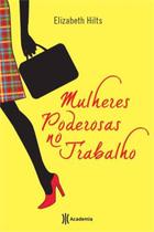 Livro - Mulheres poderosas no trabalho Livro - Mulheres poderosas no trabalho