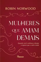 Livro - Mulheres que amam demais