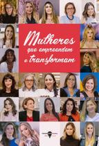 Livro - Mulheres que empreendem e transformam Livro - Mulheres que empreendem e transformam