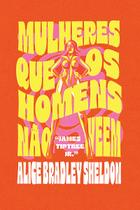 Livro - Mulheres que os homens não veem