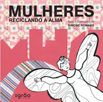 Livro - Mulheres reciclando a alma