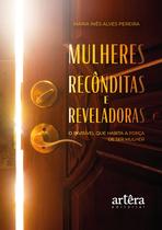Livro - Mulheres Recônditas e Reveladoras