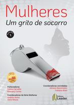 Livro - Mulheres - Um grito de Socorro