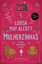 Livro - Mulherzinhas – Adoráveis Mulheres (Primeira Parte) Livro - Mulherzinhas – Adoráveis Mulheres (Primeira Parte)