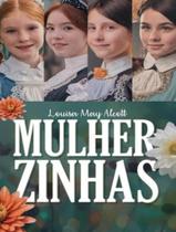 Livro - Mulherzinhas - PE DA LETRA Livro - Mulherzinhas - PE DA LETRA