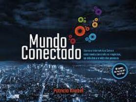 livro Mundo Conectado (Patricia Knebel) - Estúdio Editorial