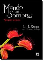 Livro - Mundo das sombras: Vampiro secreto (Vol. 1) Livro - Mundo das sombras: Vampiro secreto (Vol. 1)