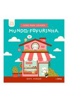 Livro - Mundo fofurinha
