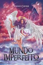 Livro - Mundo imperfeito - Parte I - Viseu