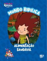 Livro - Mundo Ripilica – Alimentação saudável